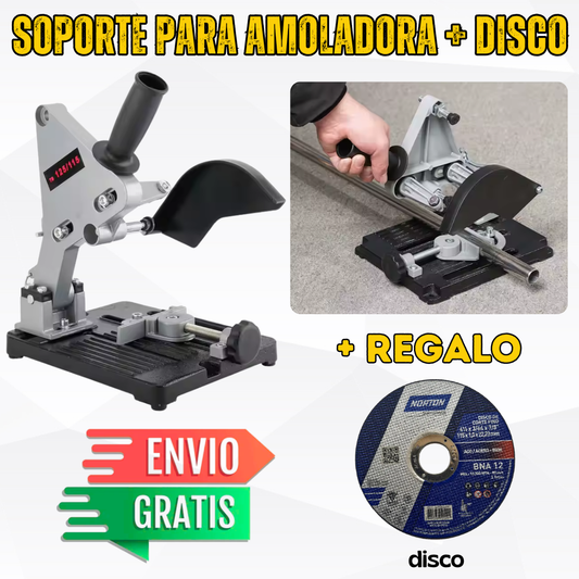 SOPORTE DE AMOLADORA + DISCO DE REGALO